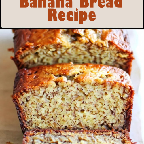 Banana Bread Recipe