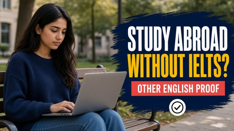 How to Study Abroad Without IELTS: Other Proof of English Universities May Accept